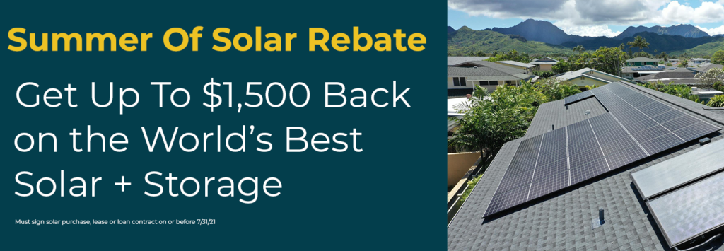 Summer Of Solar Receive up to $1,500 in rebates!